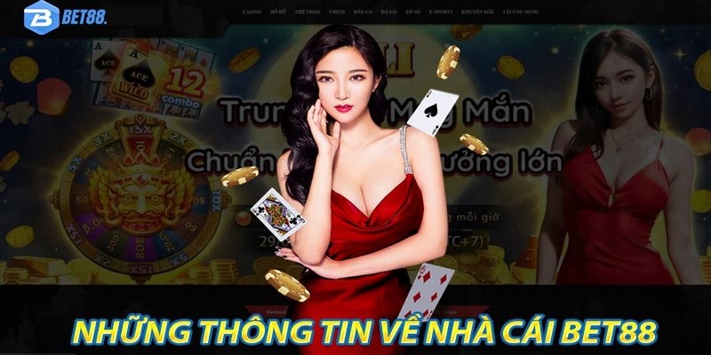 Giới thiệu sơ lược về thương hiệu casino Bet88